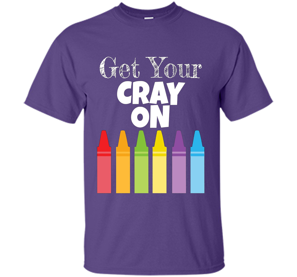 Get Your Cray On T-shirt Purple