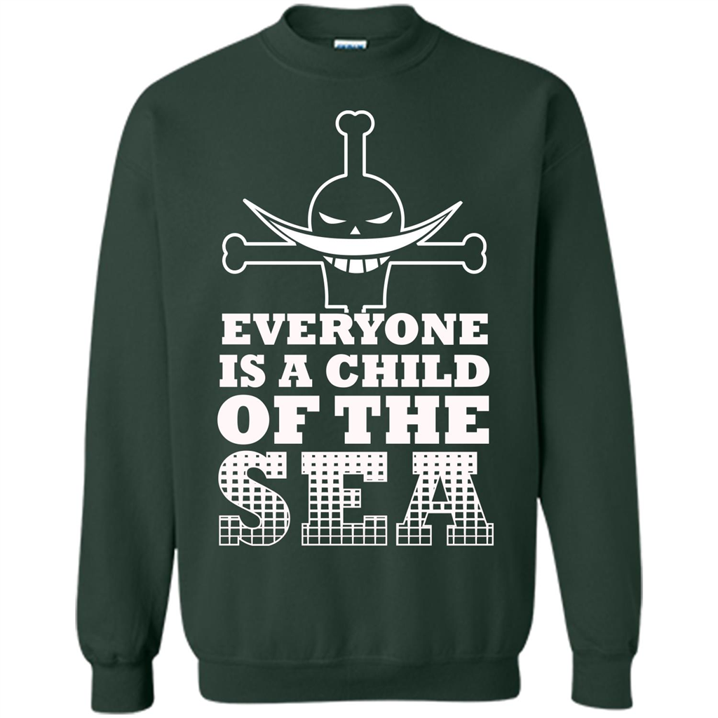 Sea. Everyone Is A Child Of The Sea T-shirt Forest Green