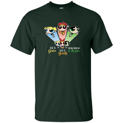 Powerpuff Girls T-shirt She Is Beauty She Is Grace T-shirt Forest Green