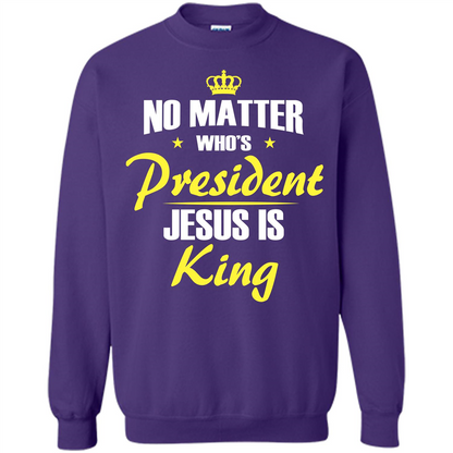 Christian T-shirt No Matter Who's President Jesus Is King Orange