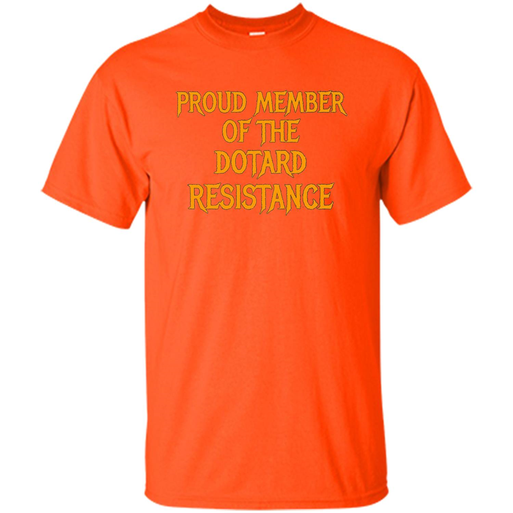 American President T-shirt Proud Member Of The Dotard Resistance T-shirt Orange