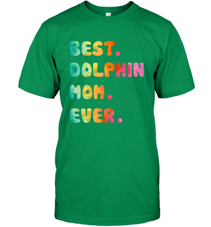 Best Dolphin Mom Ever Shirt T-Shirt T-Shirt Irish Green