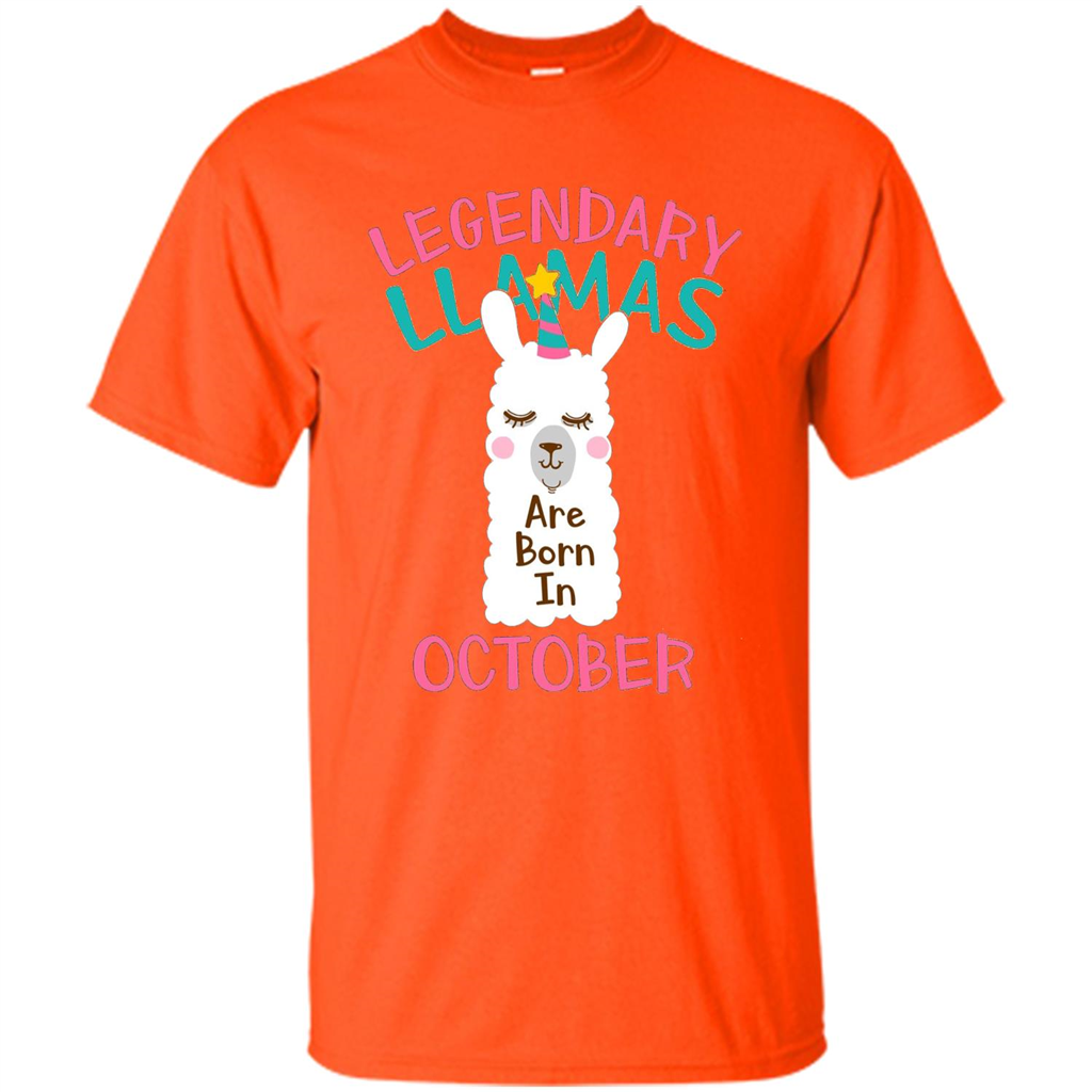 Legendary Llamas Are Born In October T-shirt Orange