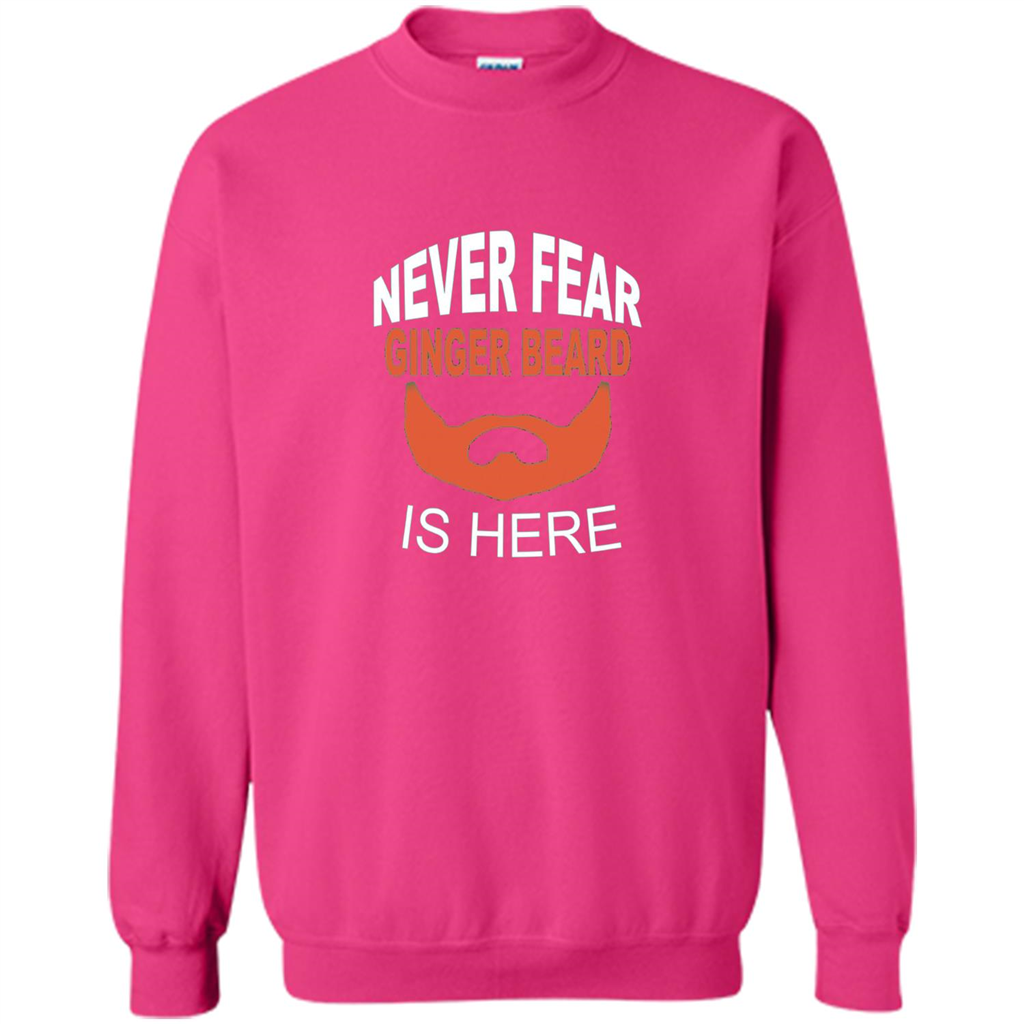 Funny Beard T-shirt Never Fear Ginger Beard Is Here
