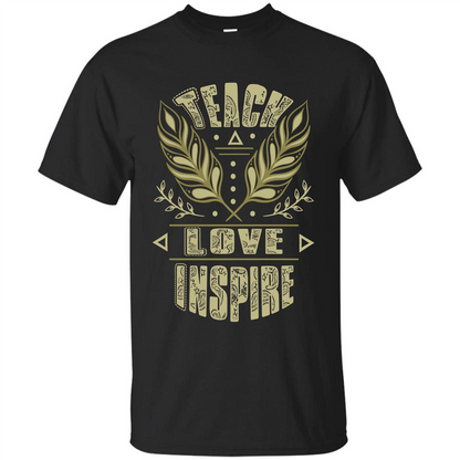 Teacher T-shirt Teach Love Inspire T-shirt Black