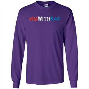 I'm With Kap T-Shirt