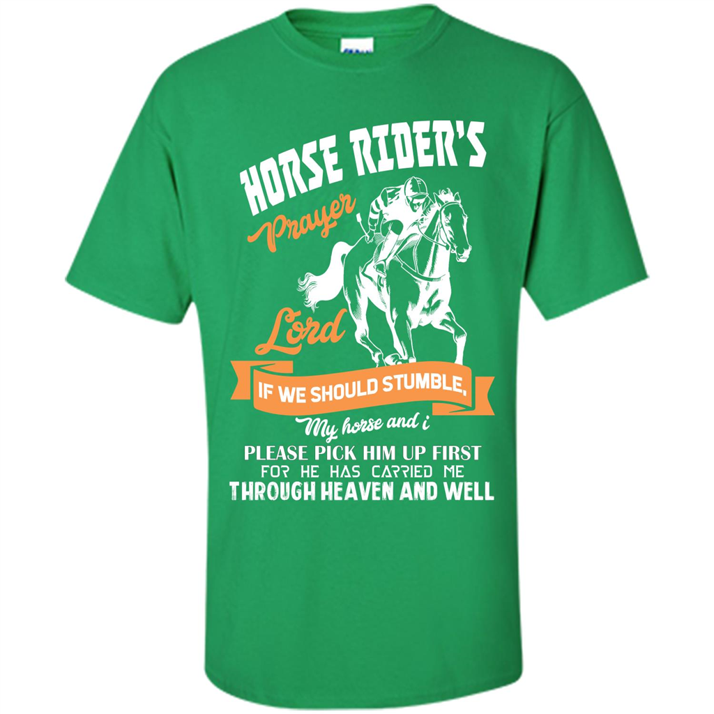 Horse Lovers T-shirt Horse Rider‰۪s Prayer Lord If We Should Stumble Irish Green