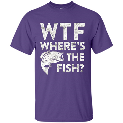 WTF Where's The Fish T-Shirt Funny Fisherman Gift Purple