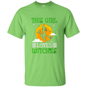 This Girl Loves Witches Witch Halloween T-Shirt