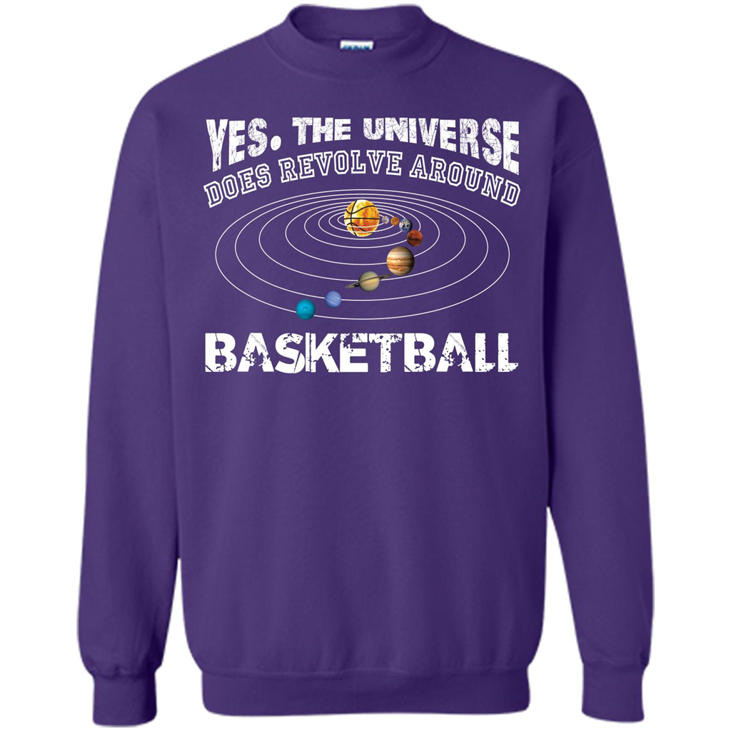 Basketball T-shirt Yes The Universe Does Revolve Around Basketball Purple
