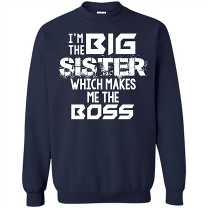 Family T-shirt I’m The Big Sister Which Makes Me The Boss T-shirt Navy