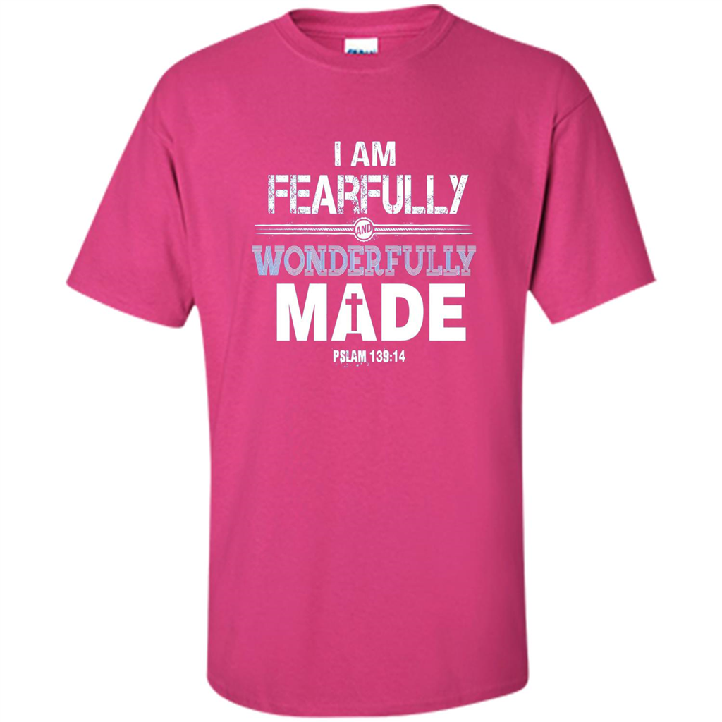 Christian T-shirt I Am Fearfully And Wonderfully Made Heliconia