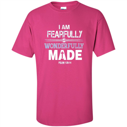 Christian T-shirt I Am Fearfully And Wonderfully Made Heliconia