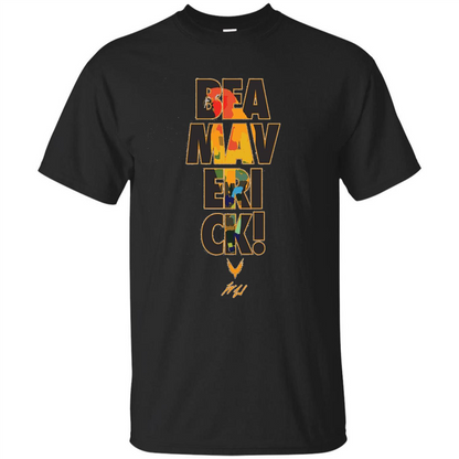 Be A Maverick T-shirt Black