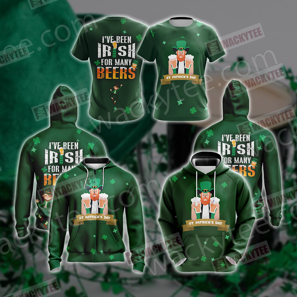 St. Patrick I've Been Irish For Many Beers Unisex 3D T-shirt