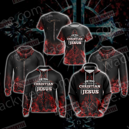 Christian I'm Not That Perfect Christian I'm The One That Knows I Need Jesus Unisex Zip Up Hoodie Jacket