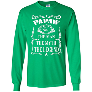 Fathers Day T-shirt Papaw The Man The Myth The Legend