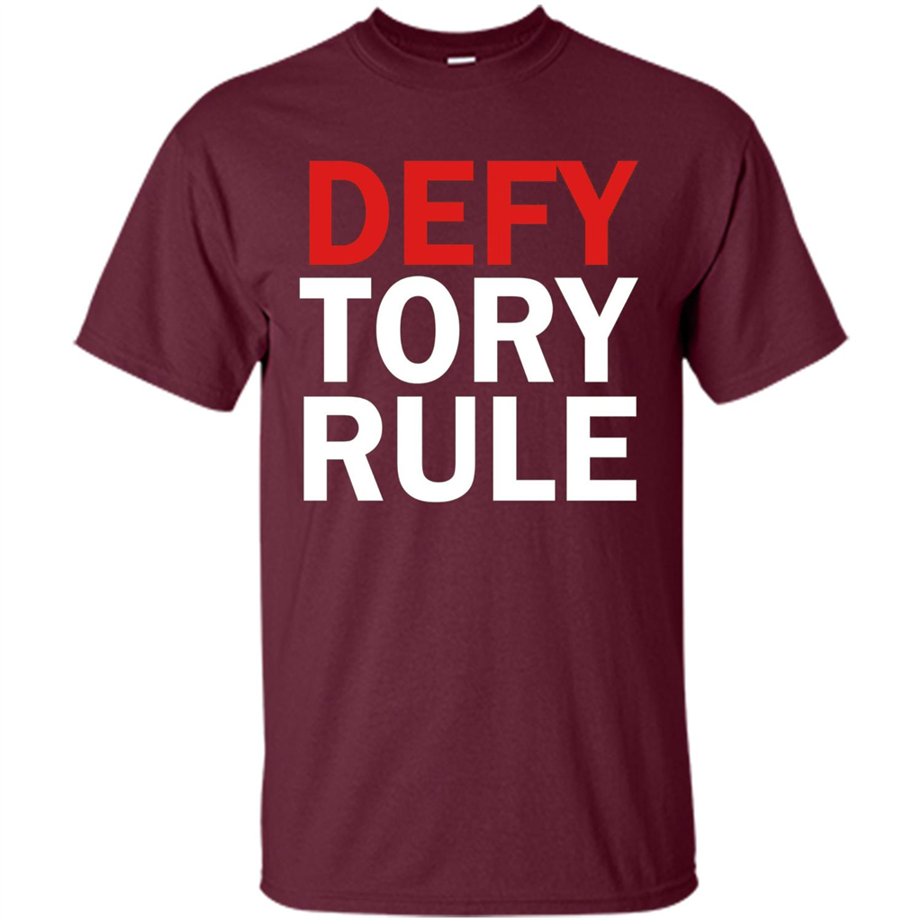 Defy Tory Rule T-shirt Maroon