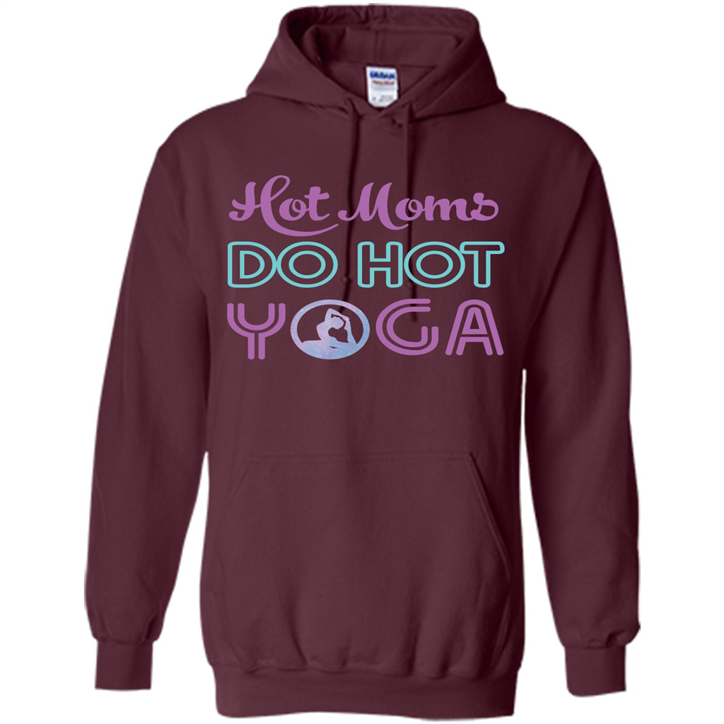 Yoga Mom T-shirt Hot Moms Do Hot Yoga Maroon