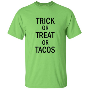 Trick or Treat or Tacos T-shirt Funny Halloween Costume T-shirt