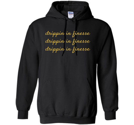 Drippin In Finesse T-Shirt cool shirt Black
