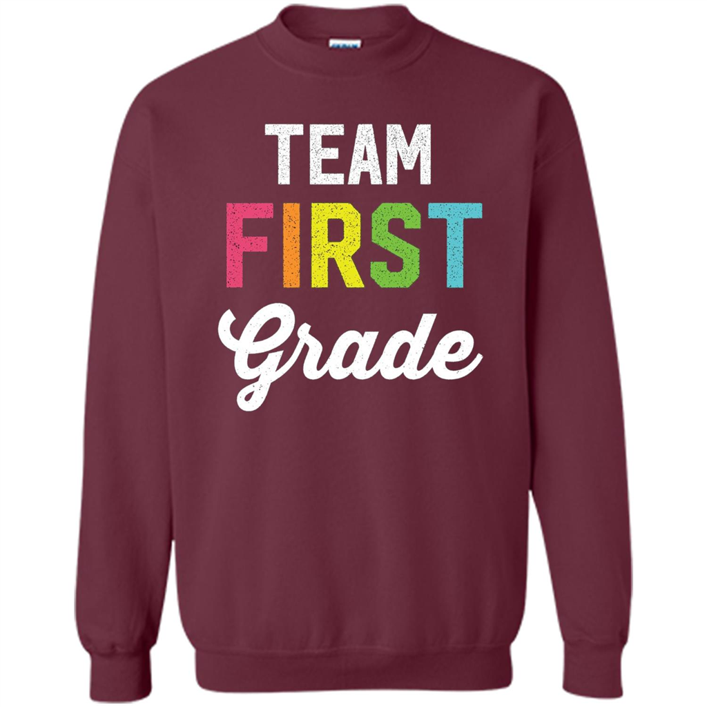 Team 1st First Grade Teacher T-shirt Maroon