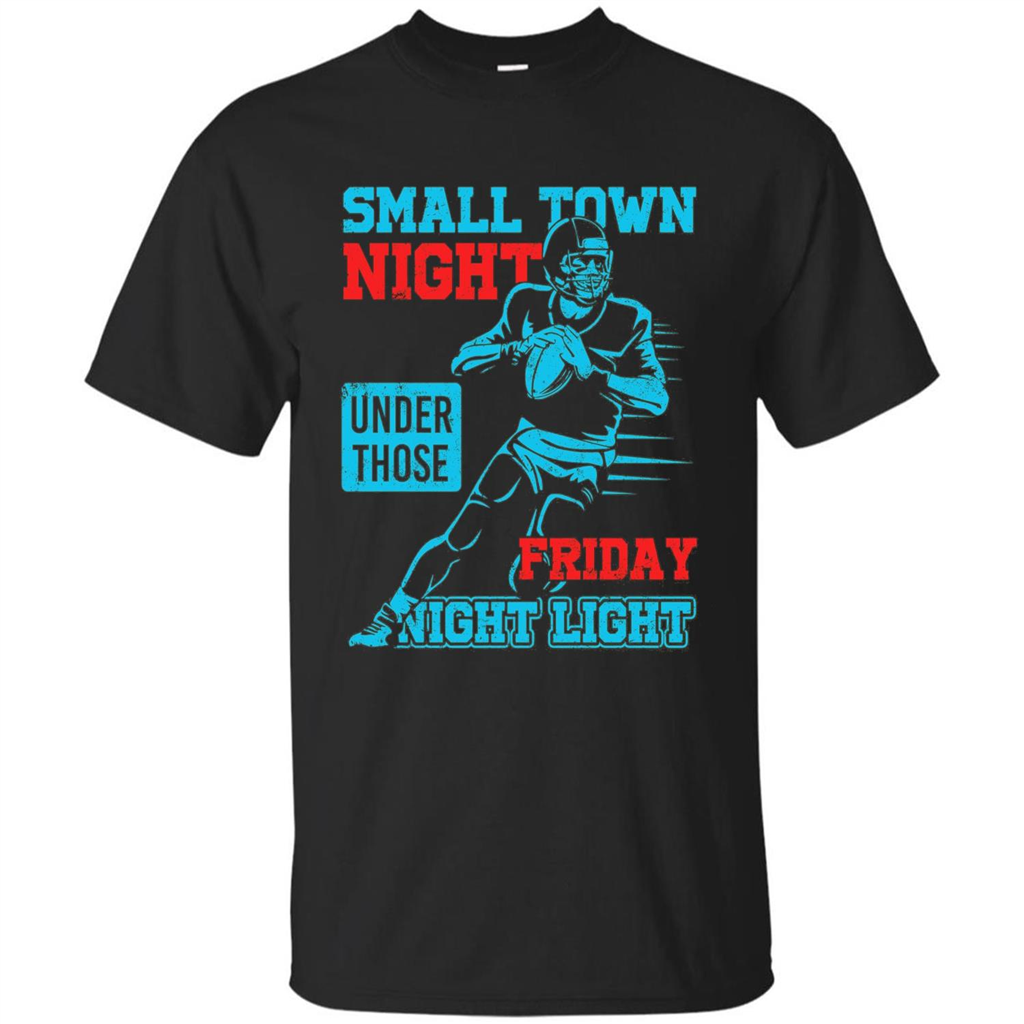 Small Town Night Under Those Friday Night Light T-shirt Royal