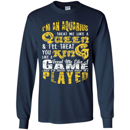 Aquarius T-shirt Im An Aquarius Treat Me Like A Queen