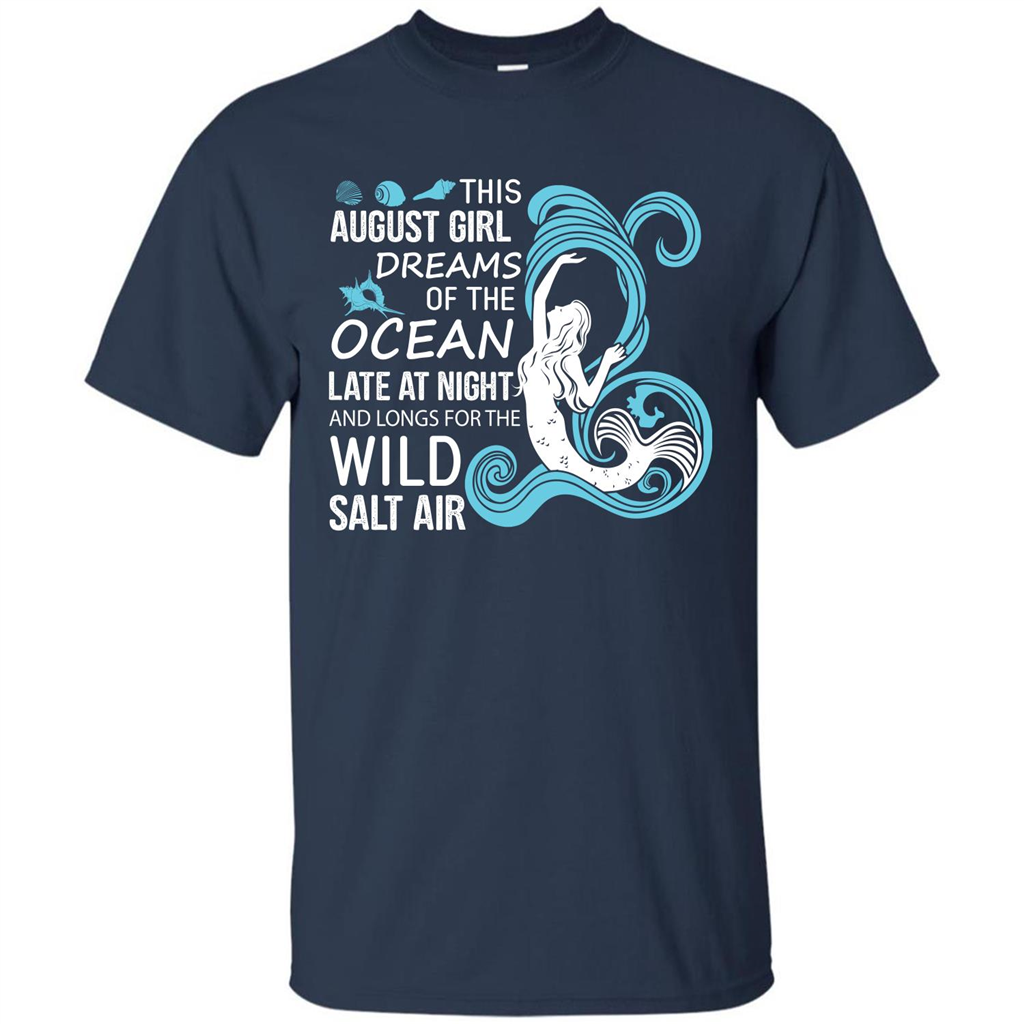 This August Girl Dreams Of The Ocean Late At Night T-shirt Navy
