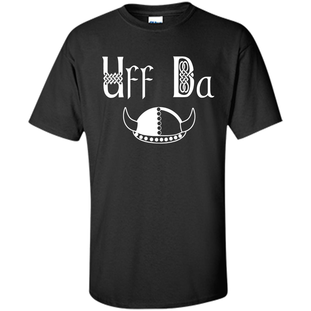 Uff Da Viking Hat Norwegian Scandinavian Saying T-shirt Black