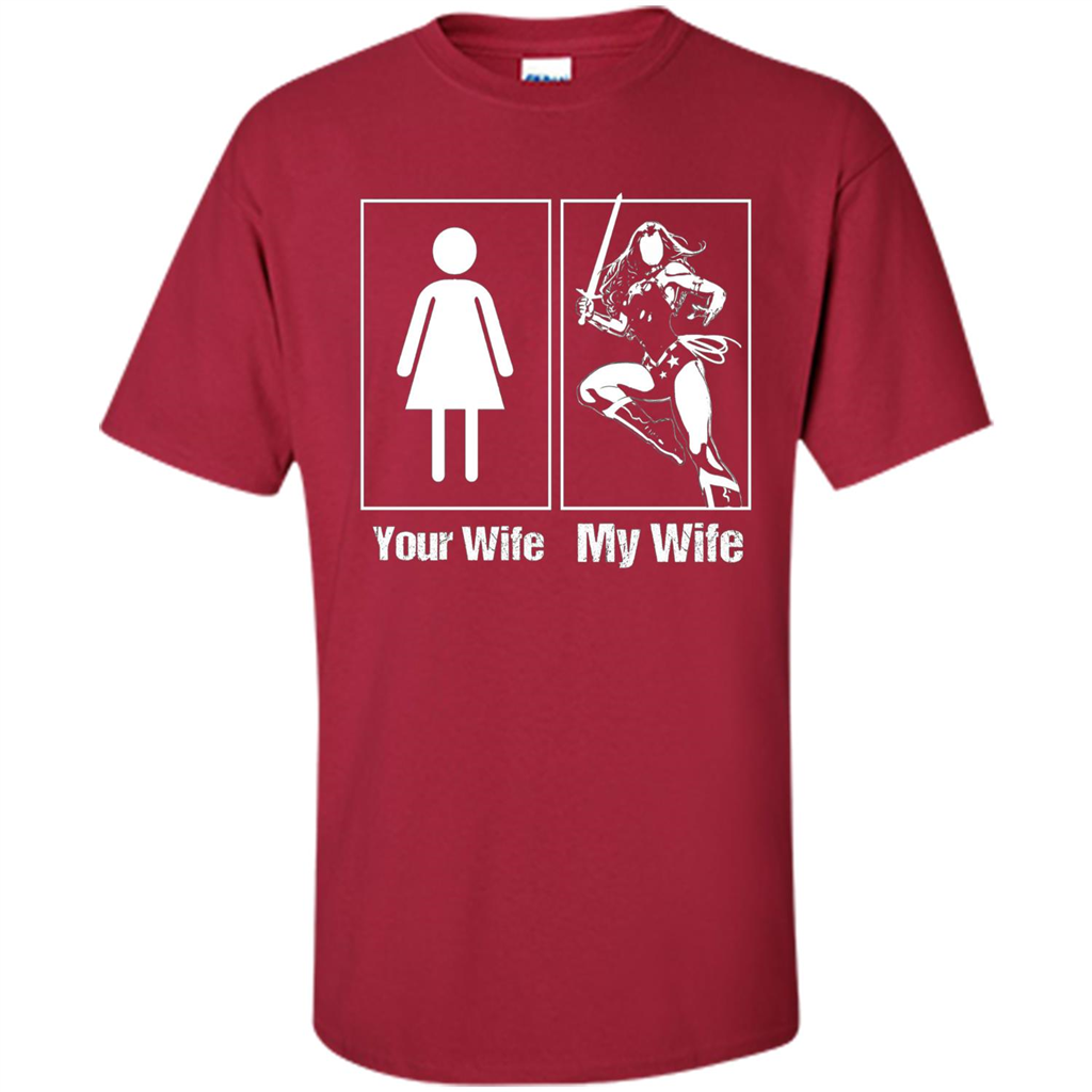 My Wife Is Super Woman T-shirt Mens Your Wife My Wife Cardinal