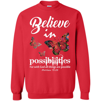 Christian T-shirt Believe In Possibilities For With God T-shirt Red