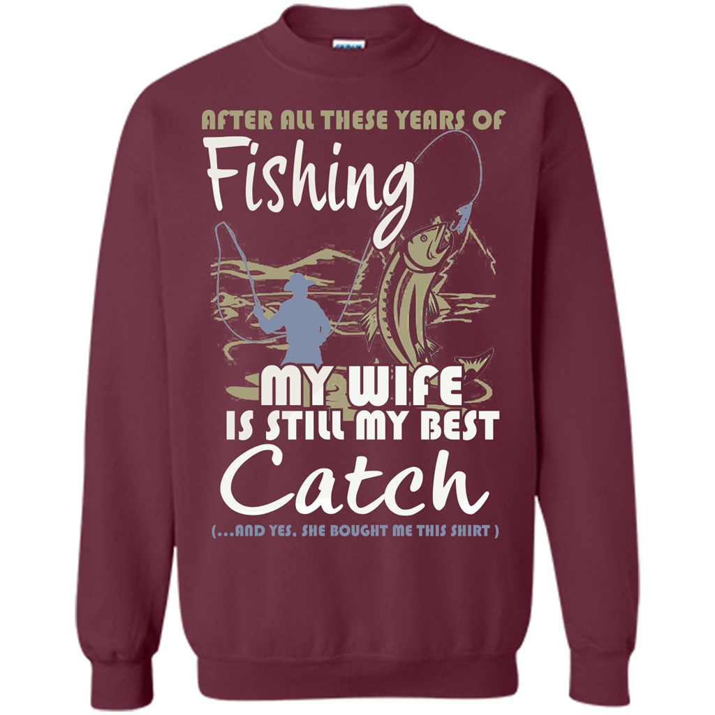 Husband T-shirt After All These Years Of Fishing T-shirt