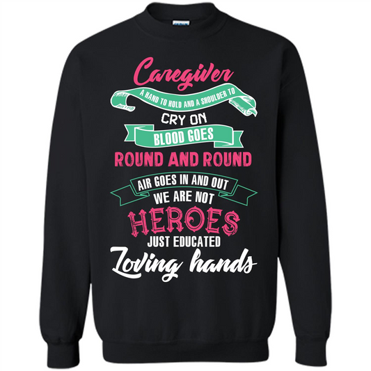 Caregiver T-shirt A Hand To Hold And A Shoulder To Cry On Black