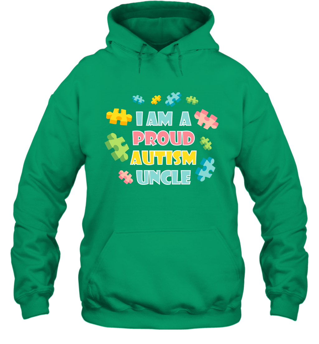 I Am A Proud Autism Uncle Family Shirt Hoodie Hoodie Irish