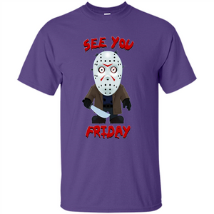 Friday The 12th T-shirt See You Friday