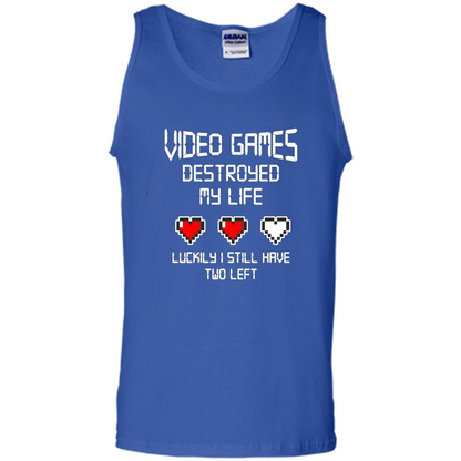 Video Games Destroyed My Life T-shirt Luckily I Still Have Two Left Royal