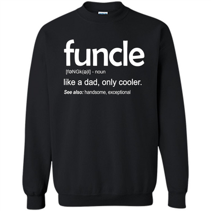 Funcle Definition T-shirt Funny Gift For Uncle Black