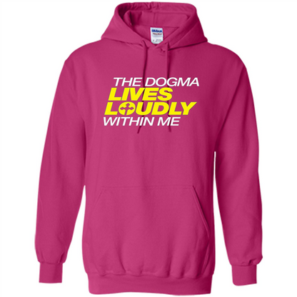 Dogma Lives Loudly Within Me Catholic Conservative T-Shirt Heliconia