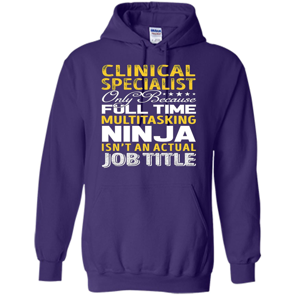 Clinical Specialist Is Not An Actual Job Title T-shirt Purple