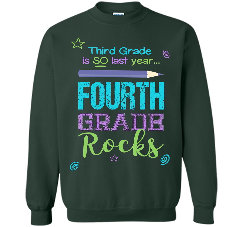 Fun Fourth Grade Rocks TShirt: 3rd Grade Is So Last Year Tee shirt Forest Green