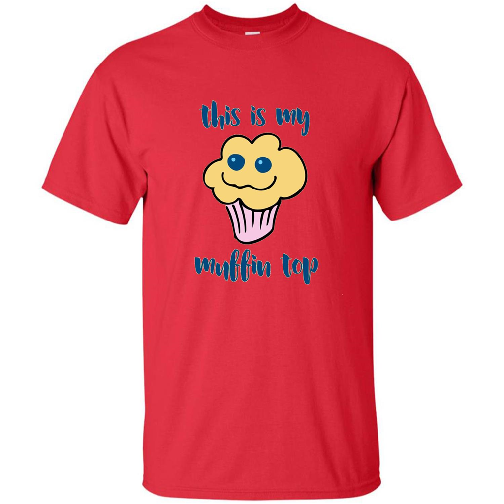 Baking T-shirt Funny This Is My Muffin Top T-Shirt Red