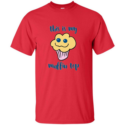 Baking T-shirt Funny This Is My Muffin Top T-Shirt Red