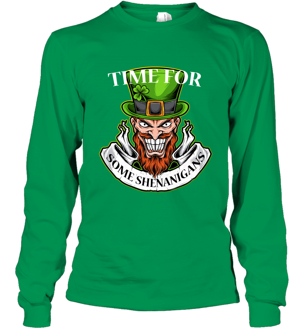 Time For Some Shenanigans Irish Shirt Long Sleeve T-Shirt Irish Green