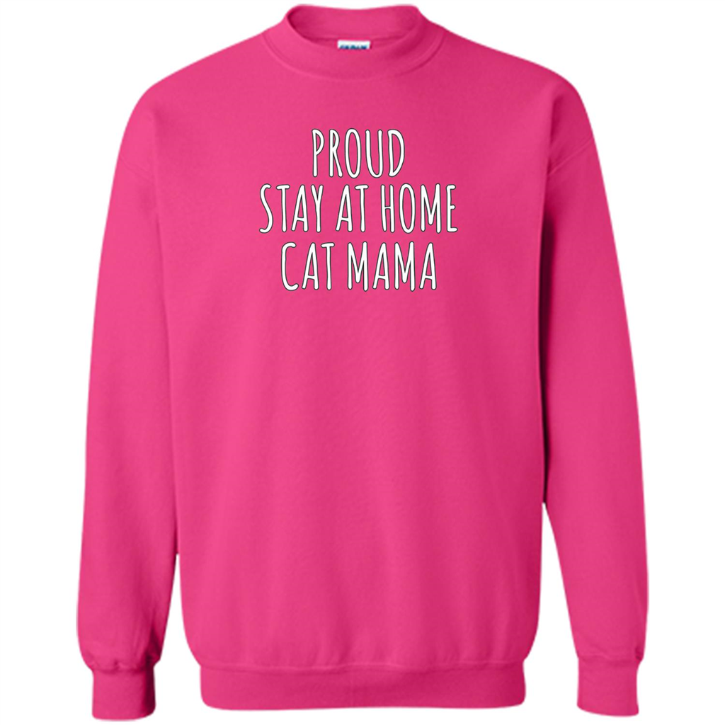 Cat Mama T-shirt Proud Stay At Home Heliconia