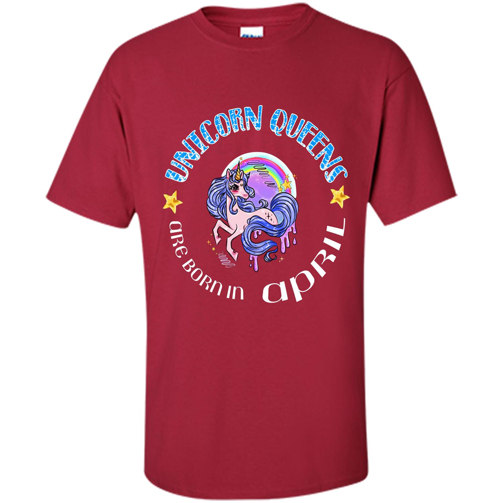 April Unicorn T-shirt Unicorn Queens Are Born April Cardinal