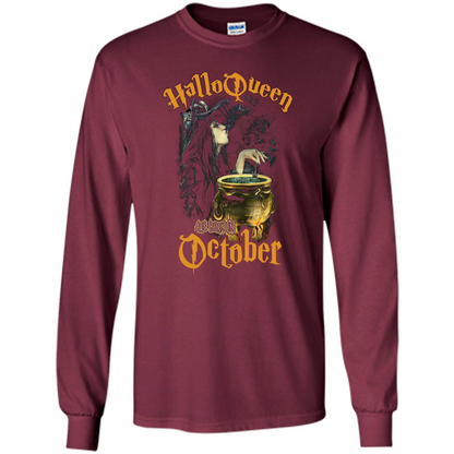 HalloQueen Are Born In October T-shirt Maroon