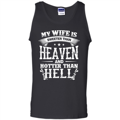 My Wife Is Sweeter Than Heaven And Hotter Than Hell Black