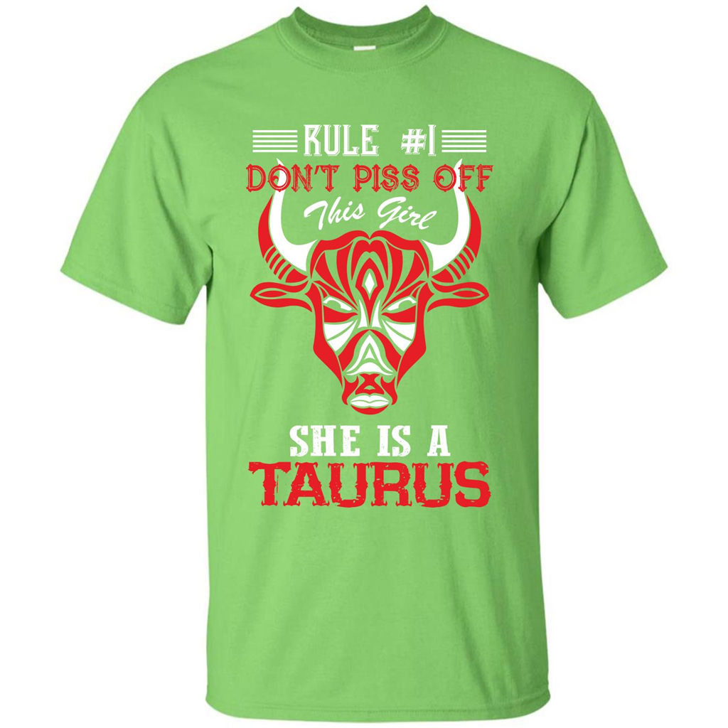 Taurus T-shirt Rule Don’t Piss Off This Girl She Is A Taurus Lime