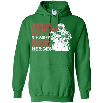 Military T-shirt And On The 9th Day God Created The U S Army Irish Green